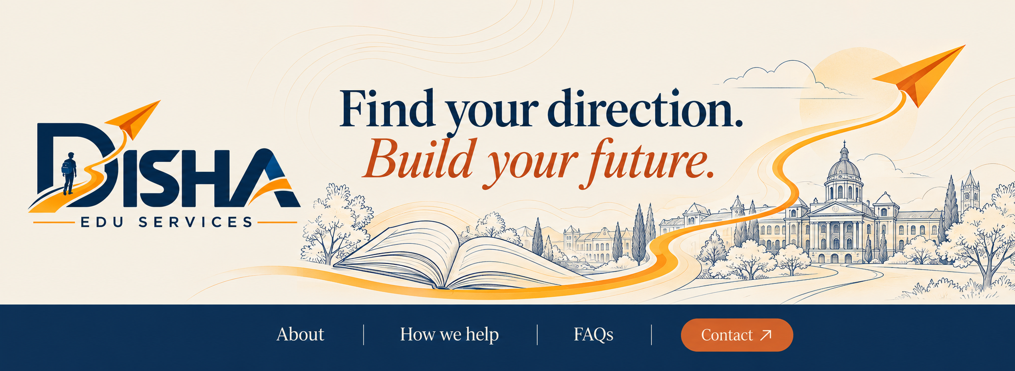 DISHA Edu Services. Find your direction. Build your future. An open book, campus and a golden path leading to a paper plane.